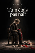 Couverture Tu n'étais pas naïf, ebook sur le love bombing PDF Ce Soir