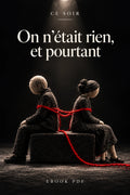 Couverture On n'était rien et pourtant, ebook situationship PDF Ce Soir