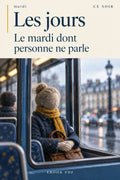 Couverture Le mardi dont personne ne parle, ebook PDF Ce Soir